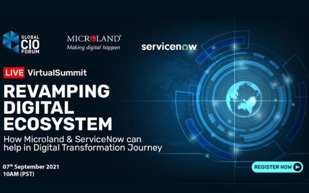 Microland Group and ServiceNow successfully hosted a virtual summit on Revamping Digital Ecosystem.