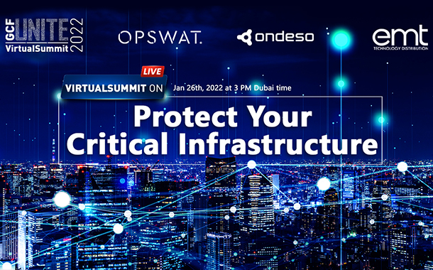 OPSWAT, ondeso, EMT and Global CIO Forum hold virtual summit on Protect Your Critical Infrastructure on 26th January 2022.