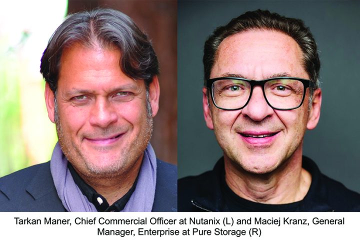 Tarkan Maner, Chief Commercial Officer at Nutanix and Maciej Kranz, General Manager, Enterprise at Pure Storage