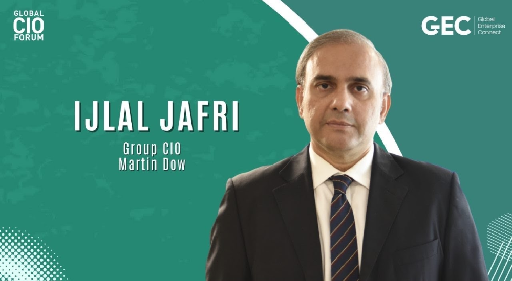 Meet Ijlal Jafri, Group CIO of Martin Dow